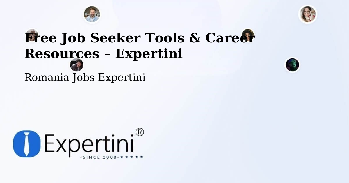 Free Job Seeker Tools & Career Resources – Fârdea - Fârdea, Romania Jobs Expertini